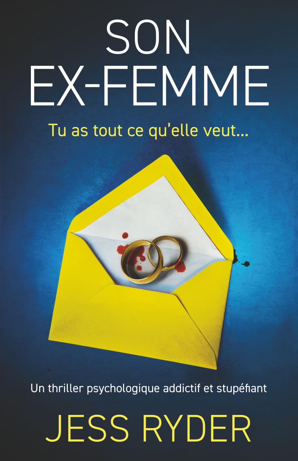 Son Ex-femme: Un thriller psychologique addictif et stupéfiant