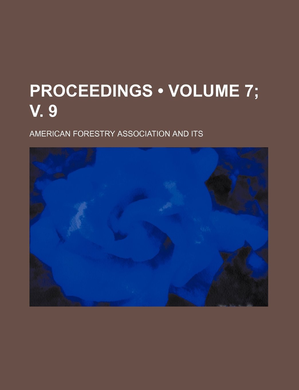 Proceedings (Volume 7; V. 9)