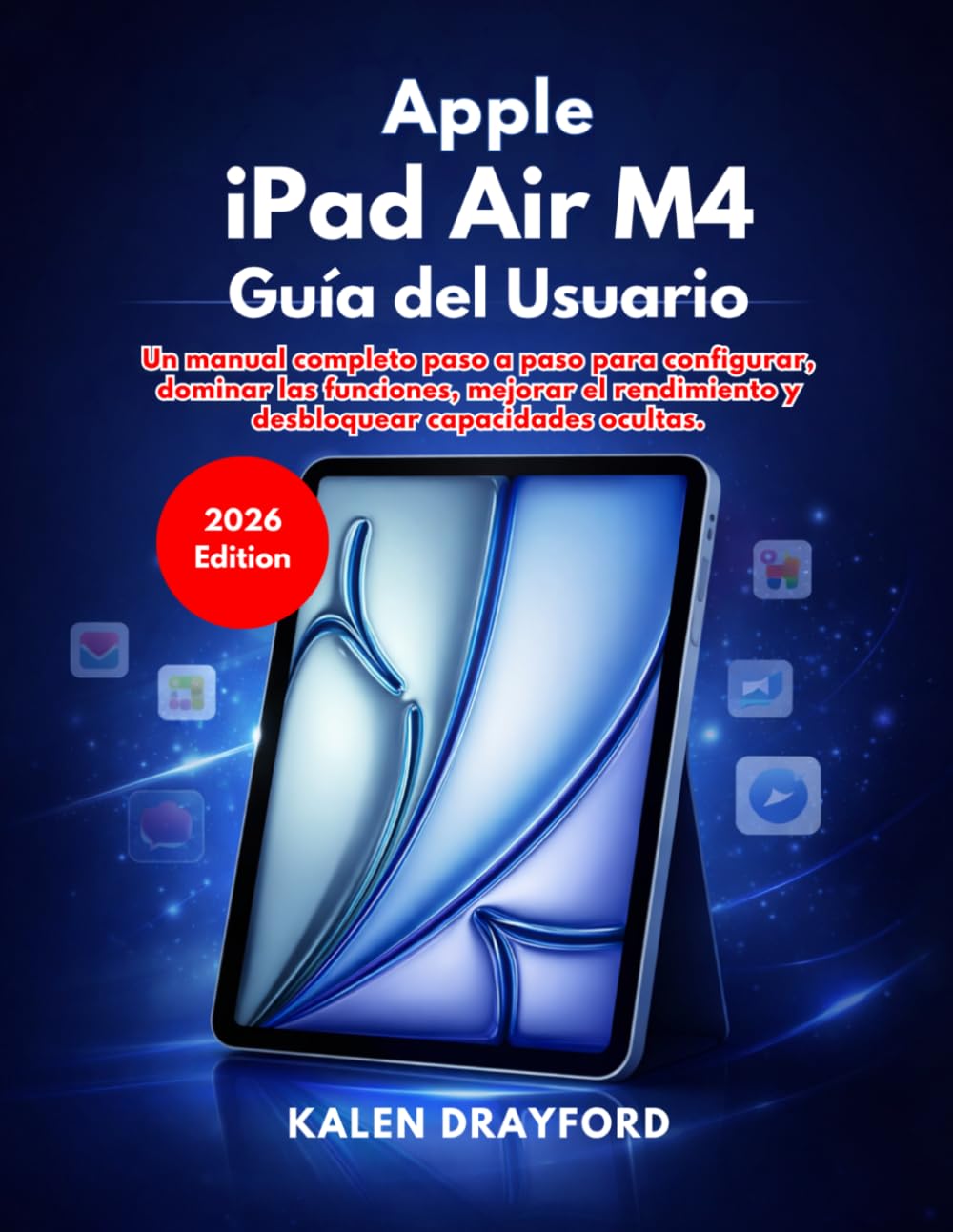Apple iPad Air M4 Guía del Usuario (Edición 2026)