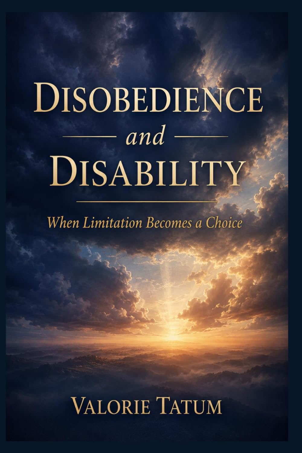 Disobedience and Disability: When Limitation Becomes a Choice