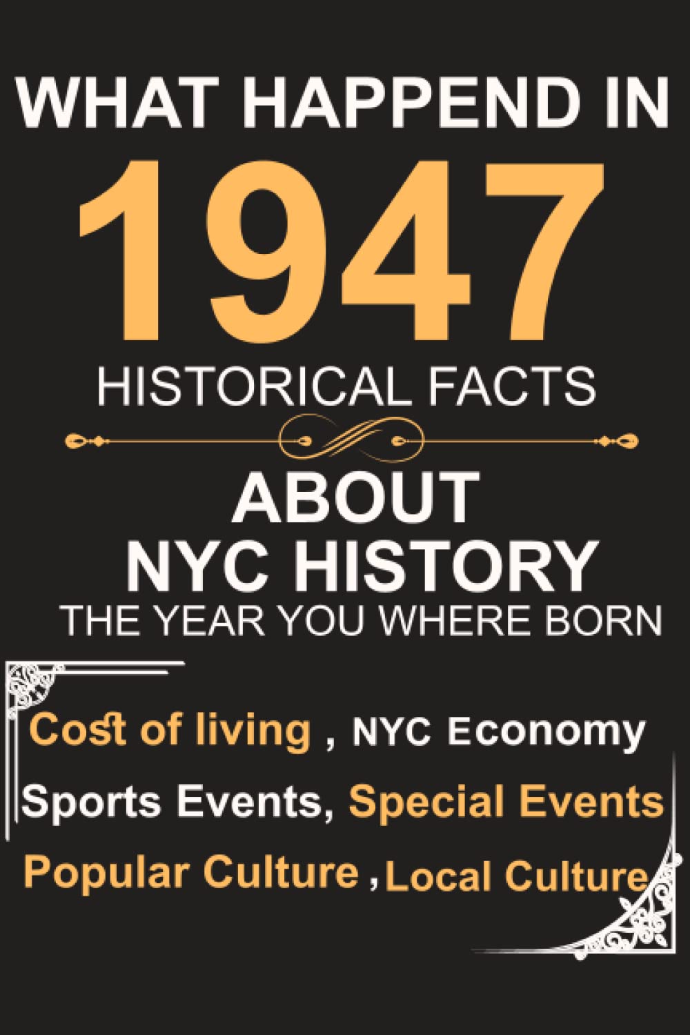 Buy What Happened In 1947 Historical Facts About New York City History