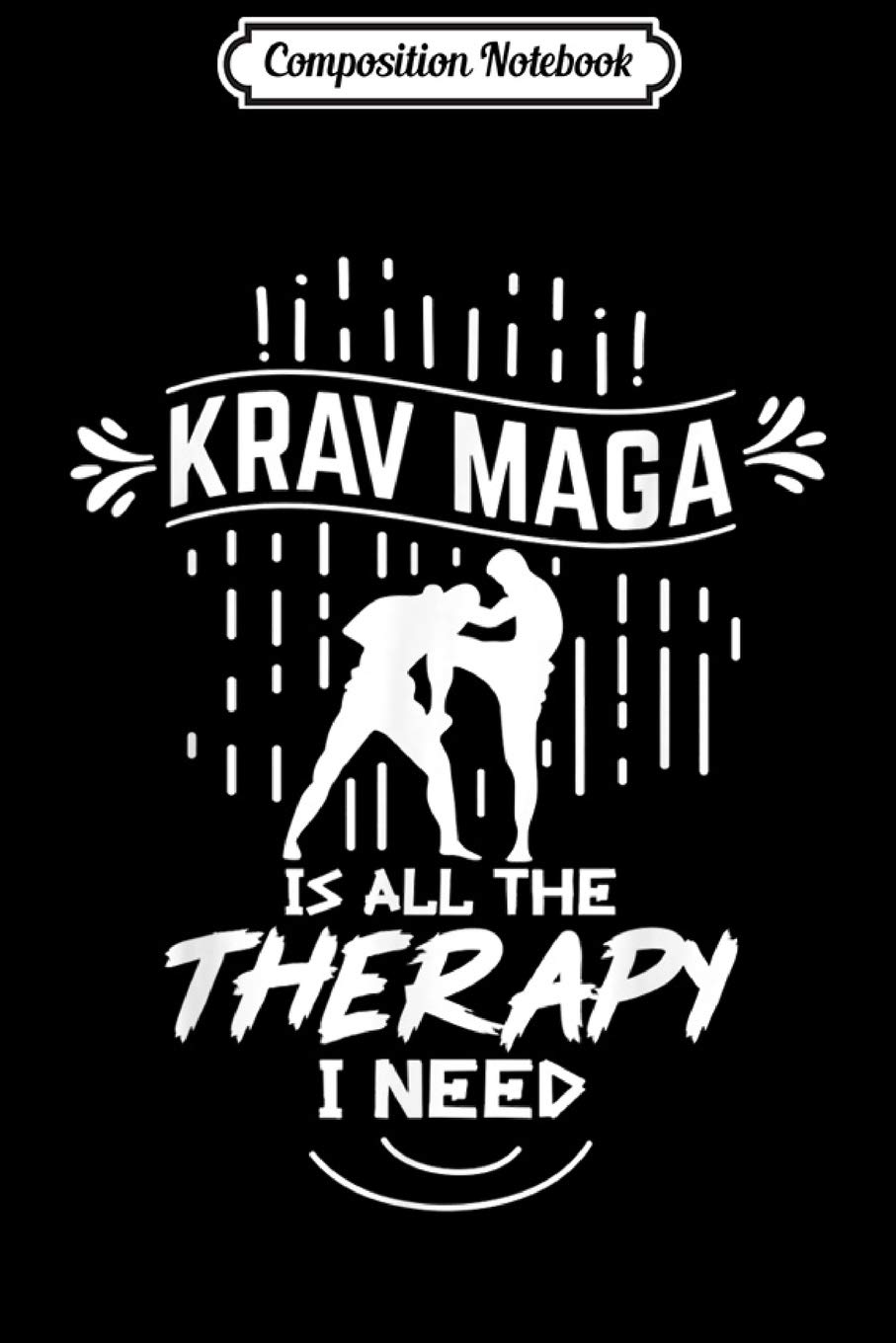 Composition Notebook: Krav Maga Discipline Journal/Notebook Blank Lined Ruled 6x9 100 Pages