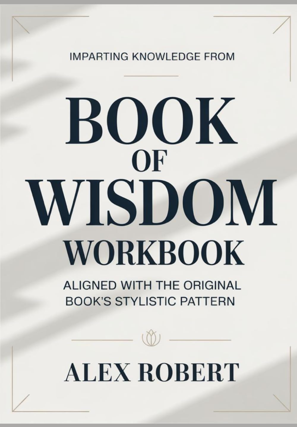 Imparting Knowledge from Book of Wisdom: Aligned with the original book’s stylistic pattern