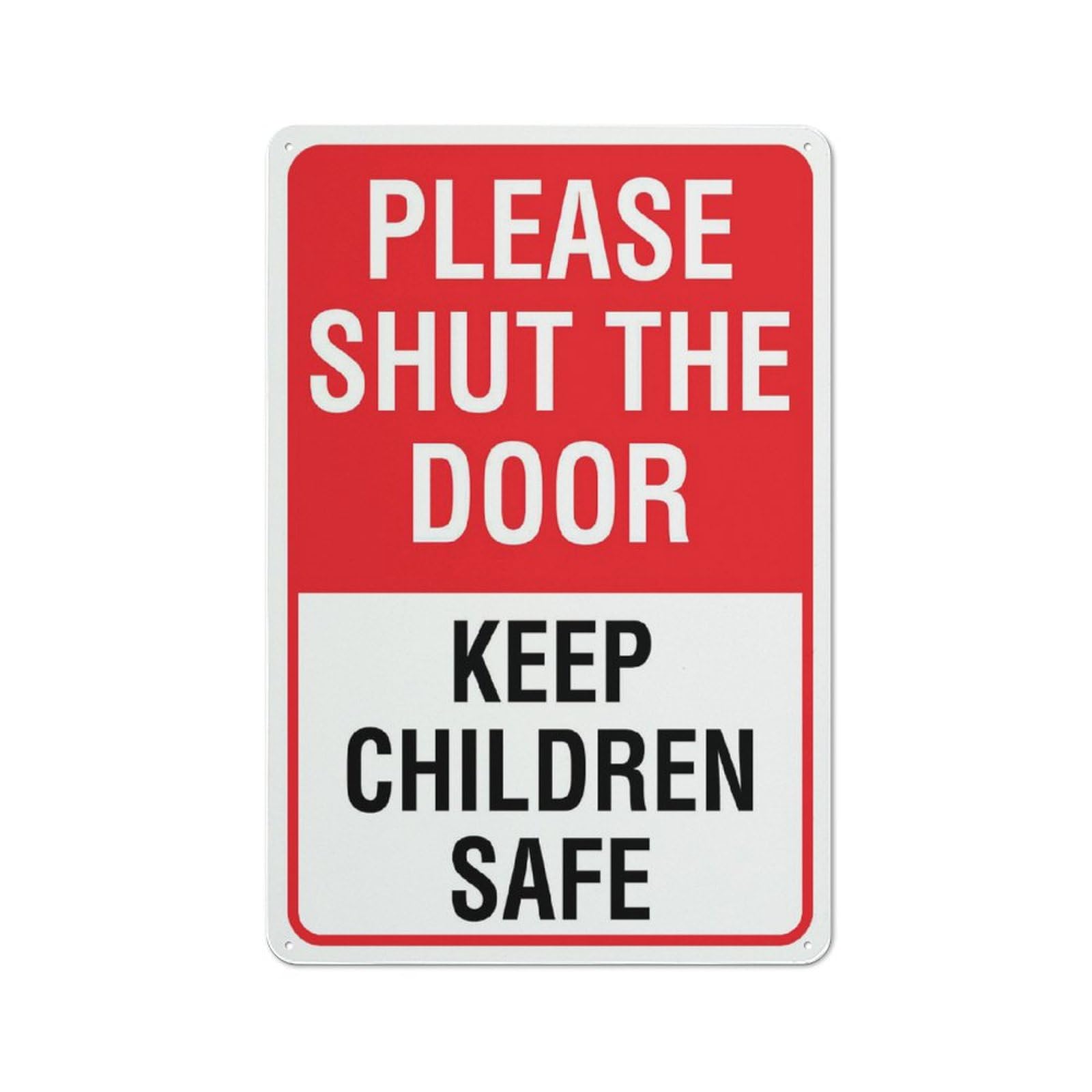 Please Shut The Door (Keep Children Safe) Sign for House & Yard, 8x12 Inch Premium Aluminum, Sun-Proof, Rust-Free