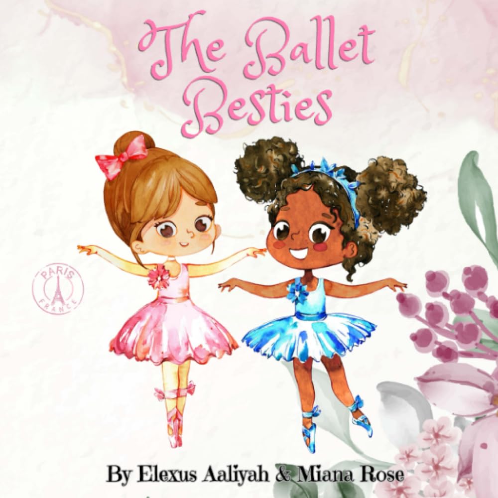 The Ballet Besties (Little Ones Collection)
