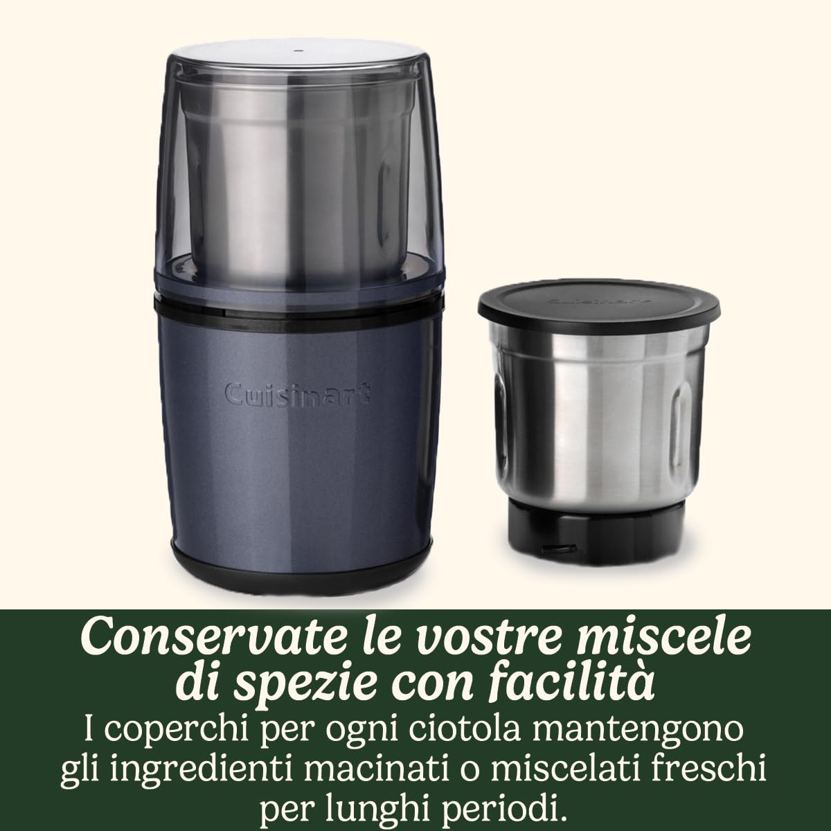 Cuisinart SG21BE Trita Spezie, per Spezie, Frutta Secca e Puree, Funziona anche con Piccole Quantità, 2 Contenitori di Macinazione e Stoccaggio in Acciaio Inox Inclusi, Design Compatto