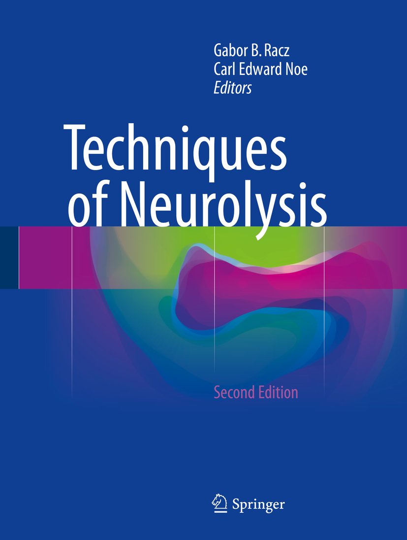 Techniques of Neurolysis (English Edition)