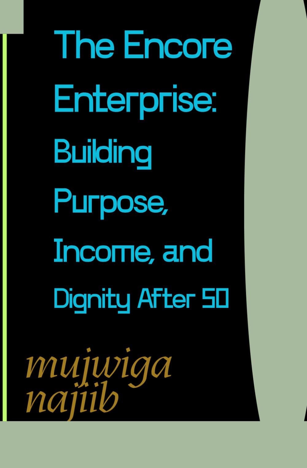 Encore Enterprise: Building Purpose, Income, and Dignity After 50
