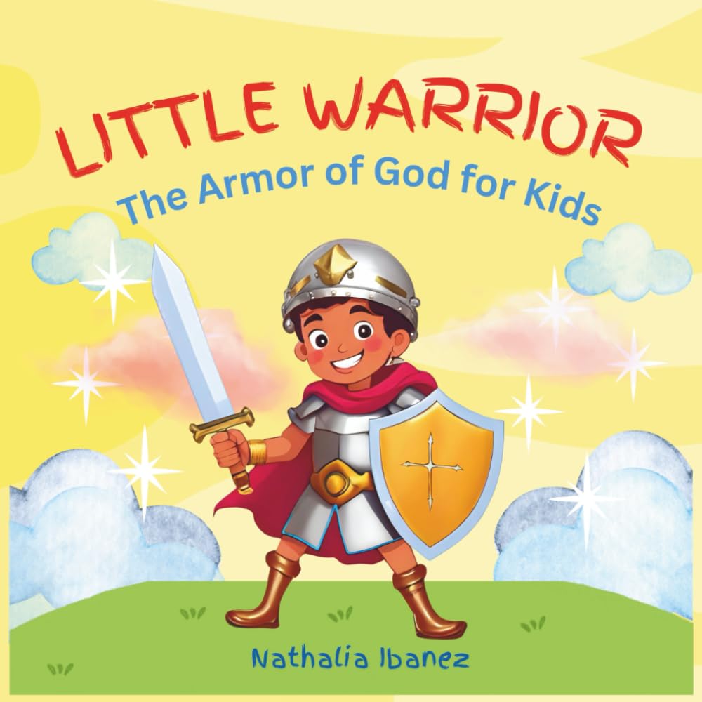 Little Warrior: The Armor of God for Kids