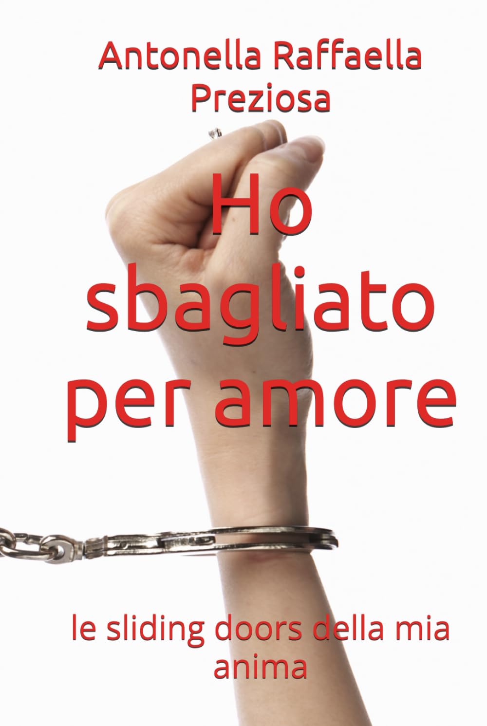 Ho sbagliato per amore: le sliding doors della mia anima