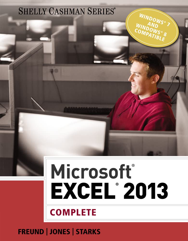 Microsoft Excel 2013: Complete (Shelly Cashman Series)