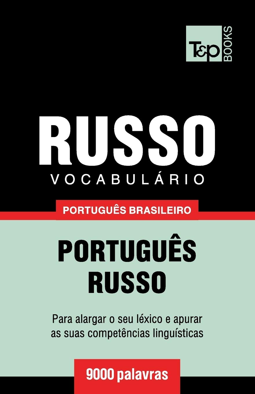 Vocabulário Português Brasileiro-Russo - 9000 palavras: 159