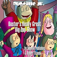 Buster&rsquo;s Really Great Big Top Show cover art