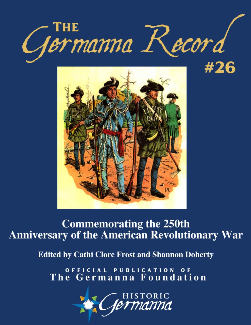 Essays Commemorating the 250th Anniversary of the American Revolutionary War: Germanna Record 26