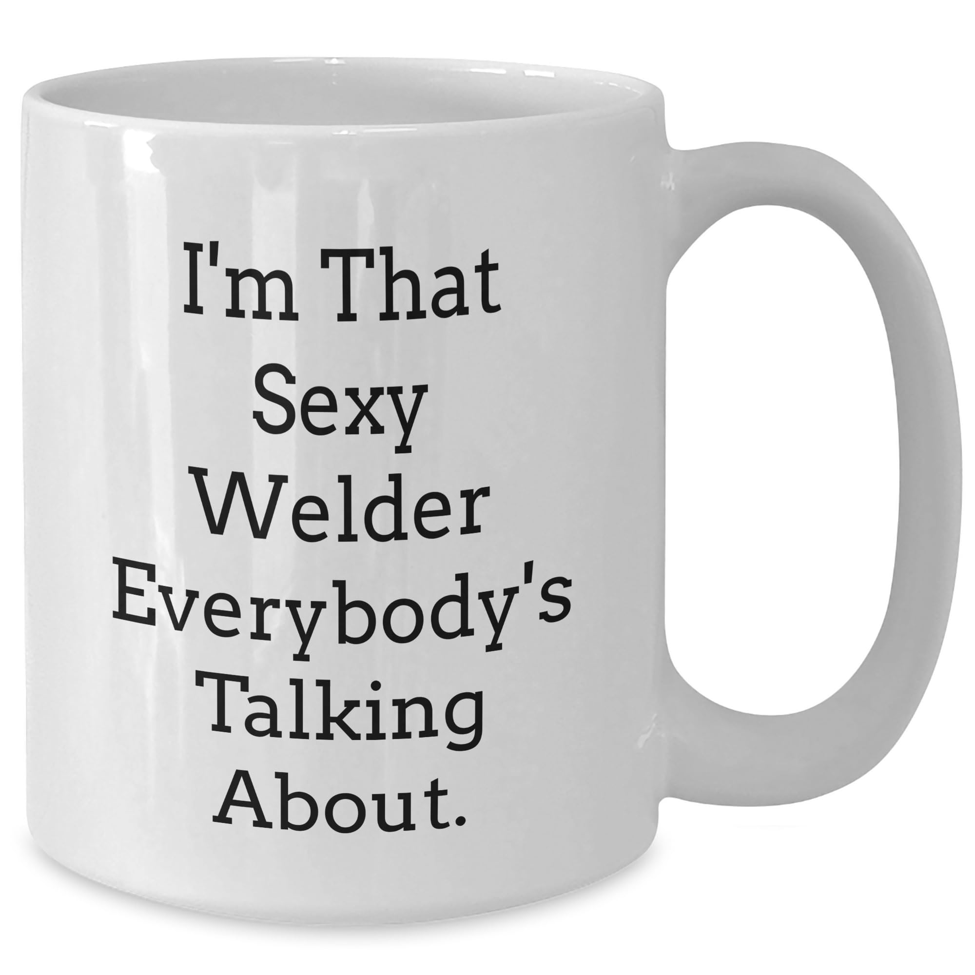 Funny Welder Gifts: Sexy Welder Lover's White Ceramic Coffee Mug for Christmas, Perfect for Welder Wife, Welder Sweetheart, or Welder Friend, Funny Welder Mugs, Welder Humor Gifts from Santa