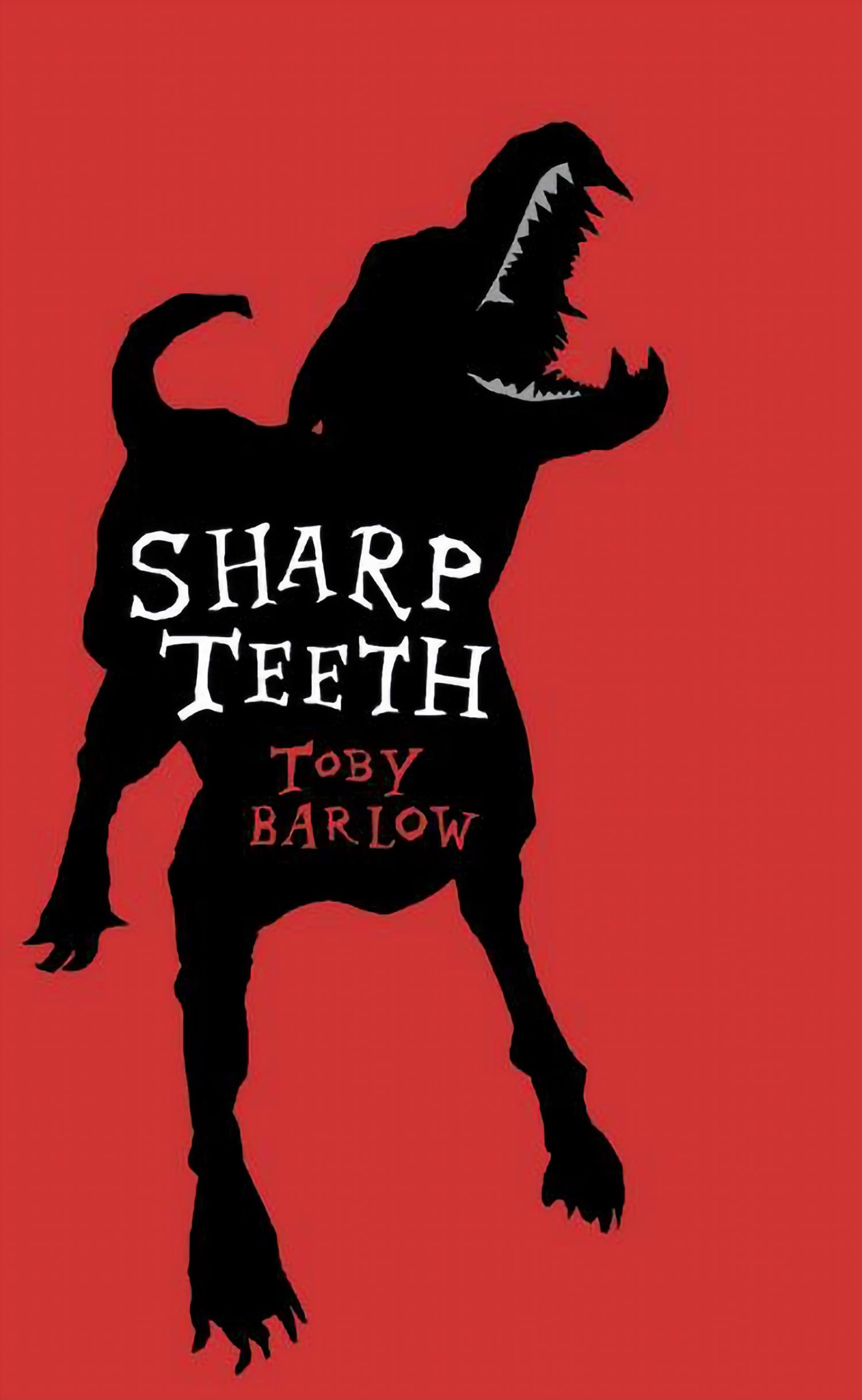 Sharp Teeth: A Novel
