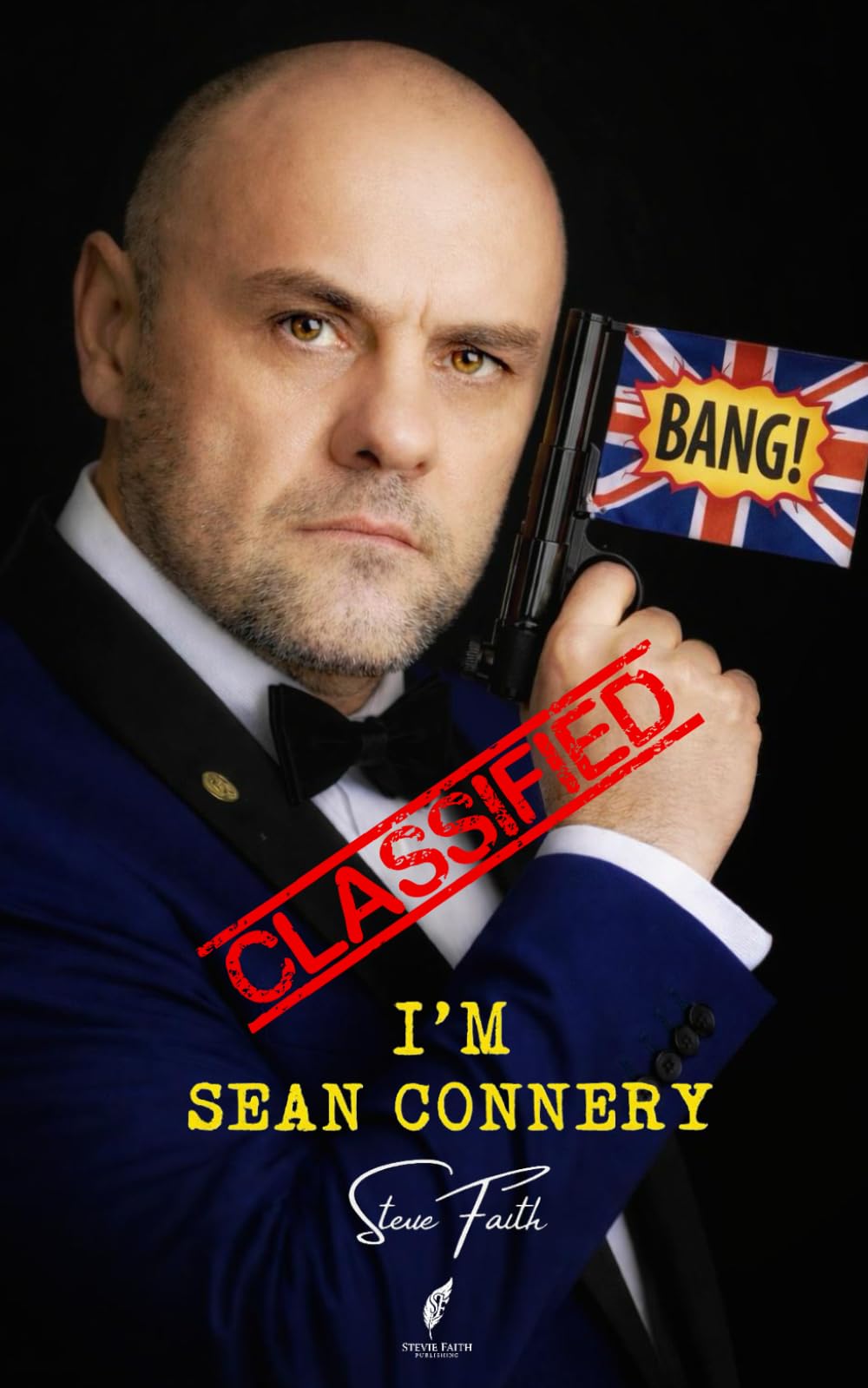 I'M SEAN CONNERY: A Comedy Play