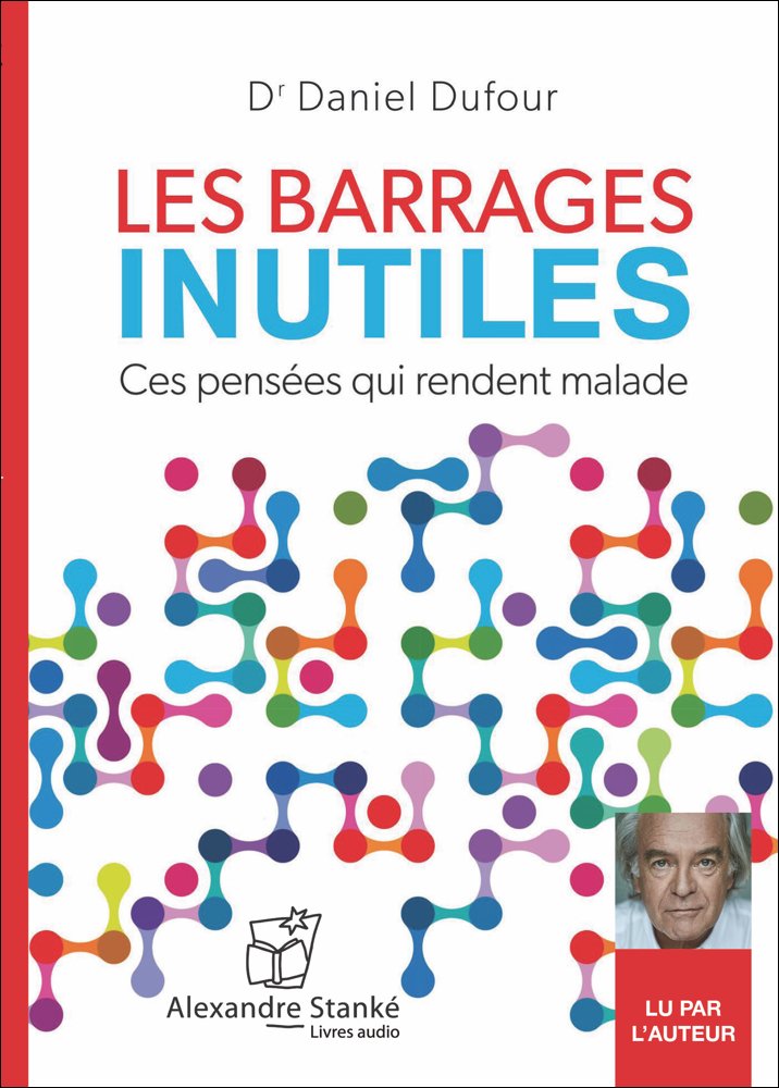 LES BARRAGES INUTILES DUFOUR