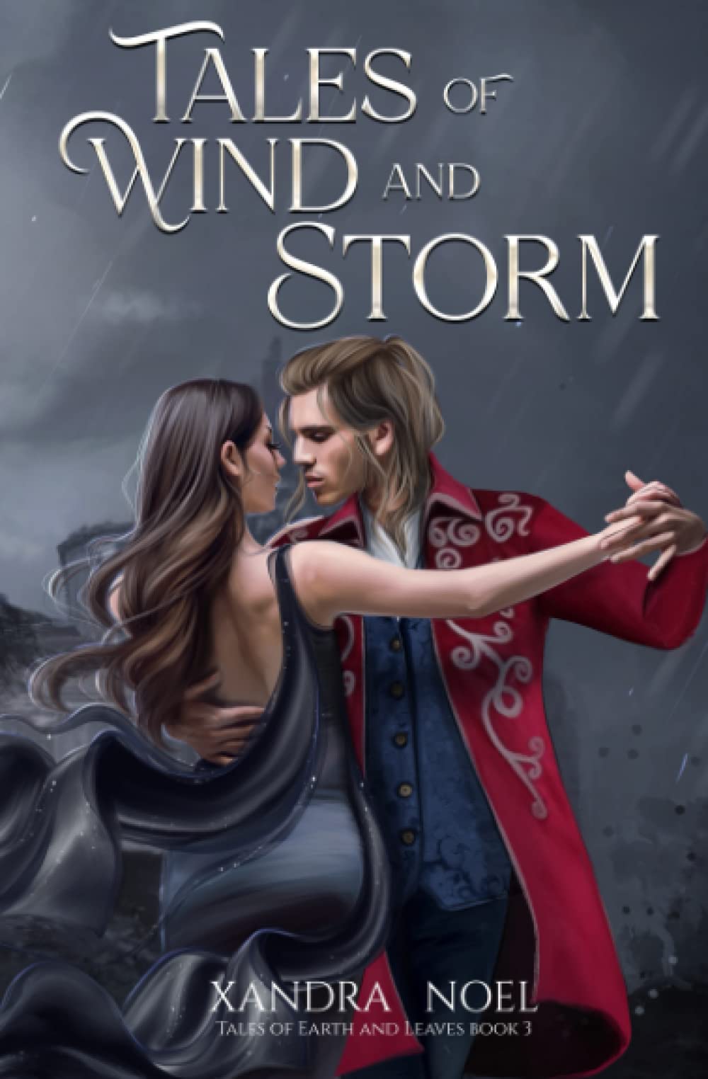 Tales of Wind and Storm (Tales of Earth and Leaves)