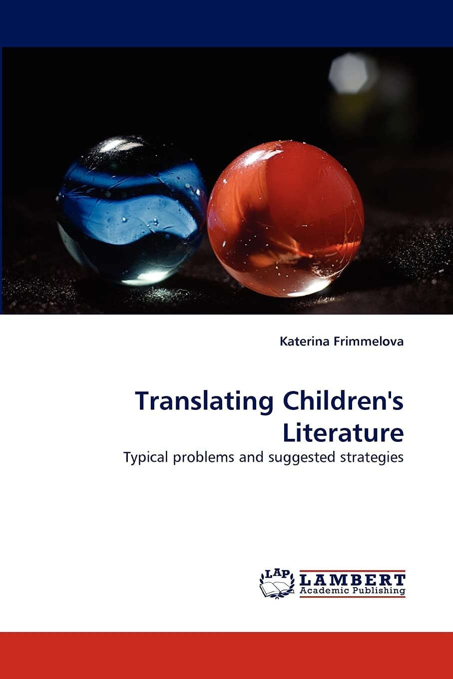Translating Children's Literature: Typical problems and suggested strategies