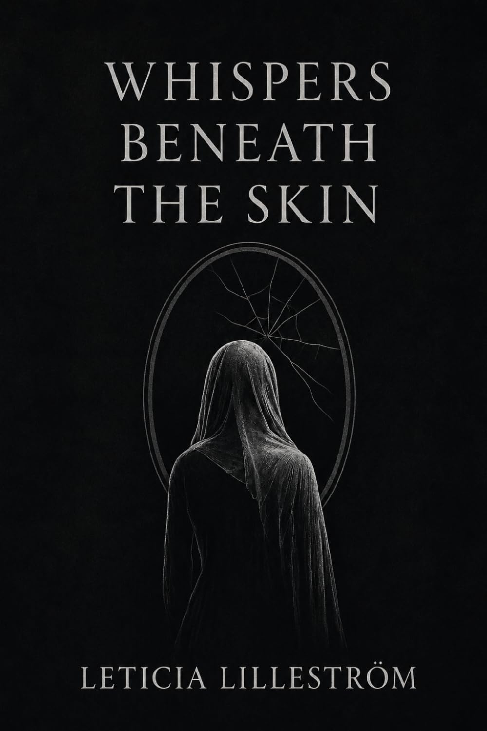 Whispers Beneath the Skin (Velvet & Bone: A Poetry Collection)
