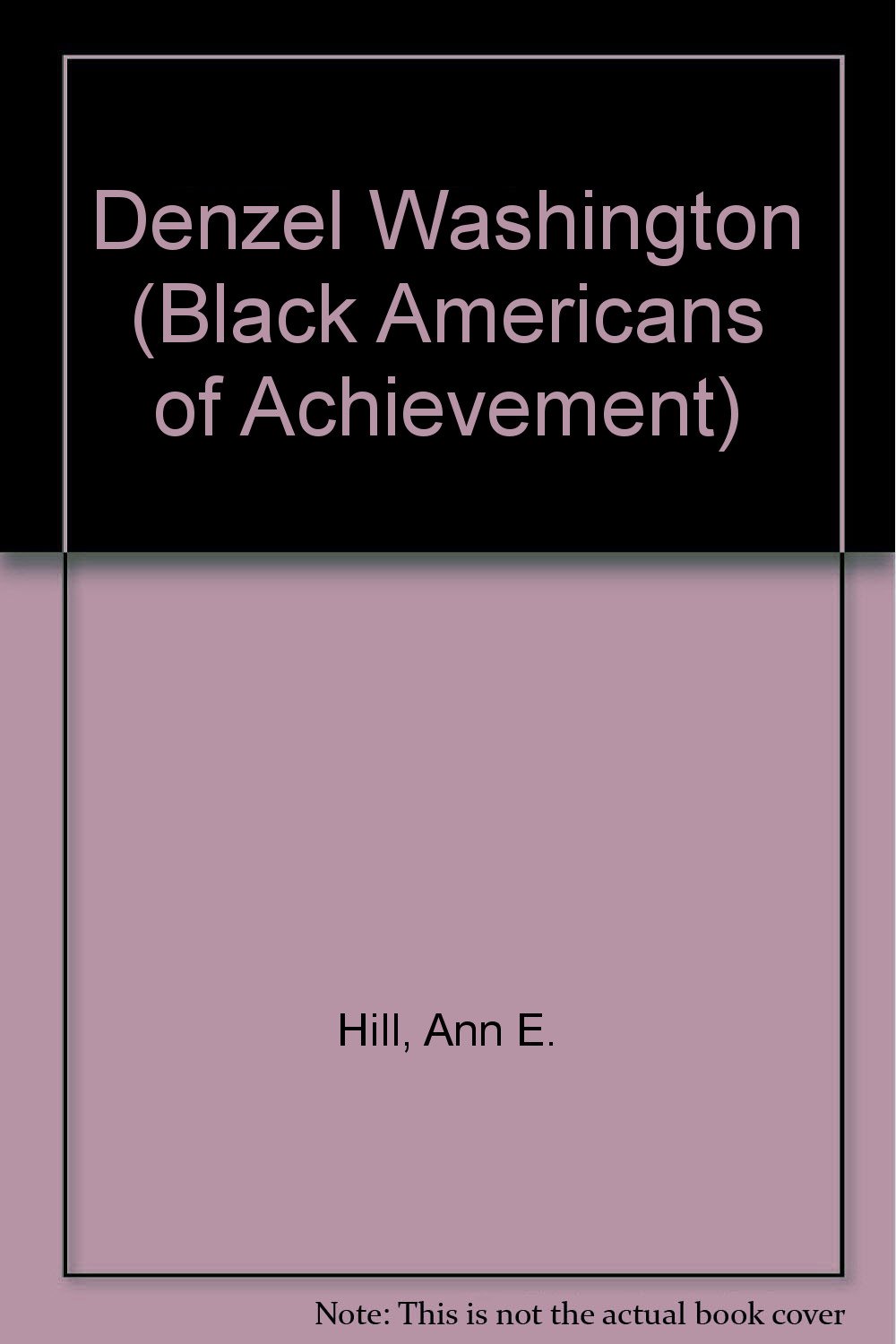 Denzel Washington (Black Americans of Achievement)