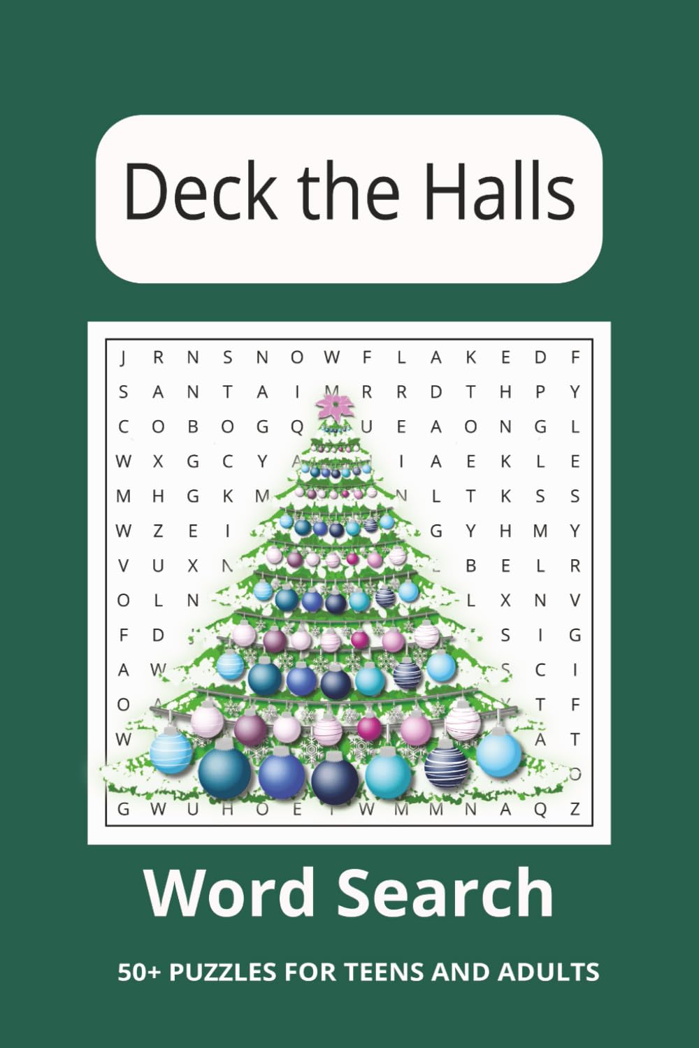 Deck the Halls Word Search Puzzle Book: Word Searches with Easy to Read Print about Christmas Festivities, Traditions and more | 6x9 inches, 110 pages | 50+ puzzles to enjoy