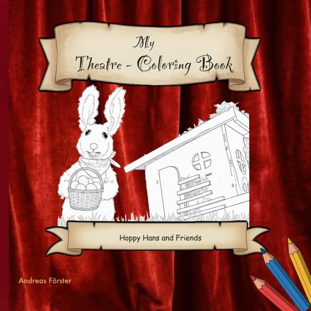 Hoppy Hans: My Big Coloring Adventure: Bring the German Osterhase to Life!