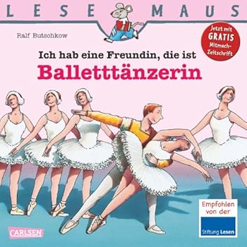 Ich hab eine Freundin, die ist Balletttänzerin - Book  of the Ich hab eine/n Freund/in...