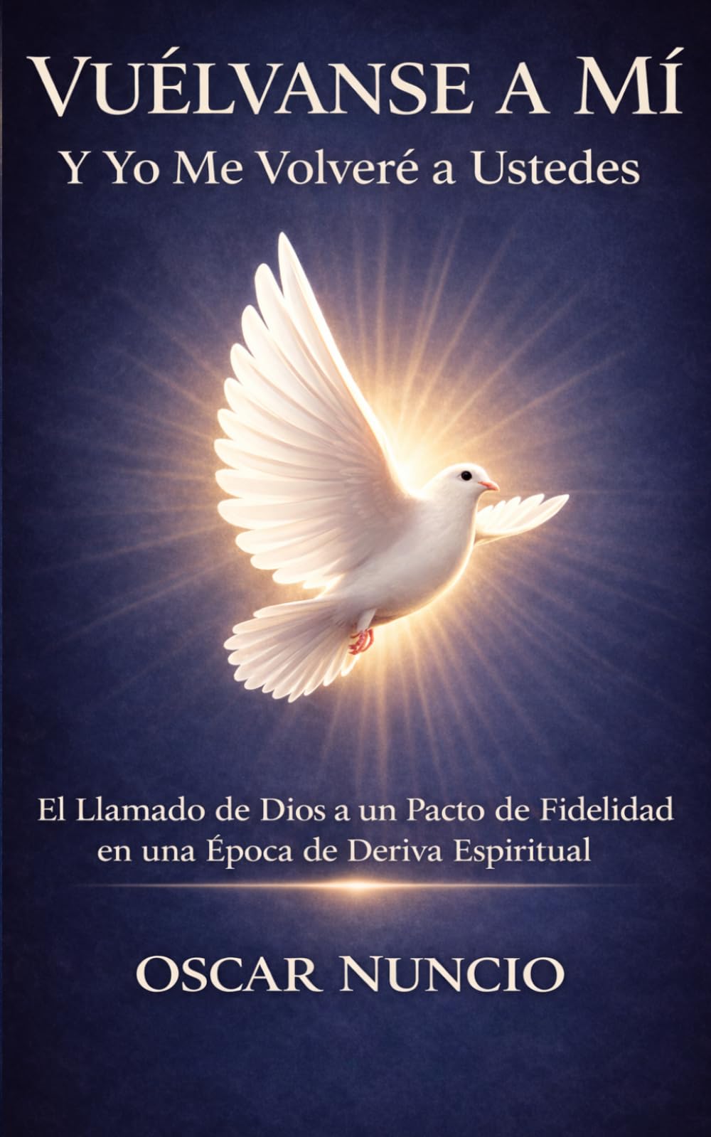 VUÉLVANSE A MI Y YO ME VOLVERÉ A USTEDES: Un llamado eterno al arrepentimiento, la restauración y el regreso a la presencia de Dios.”