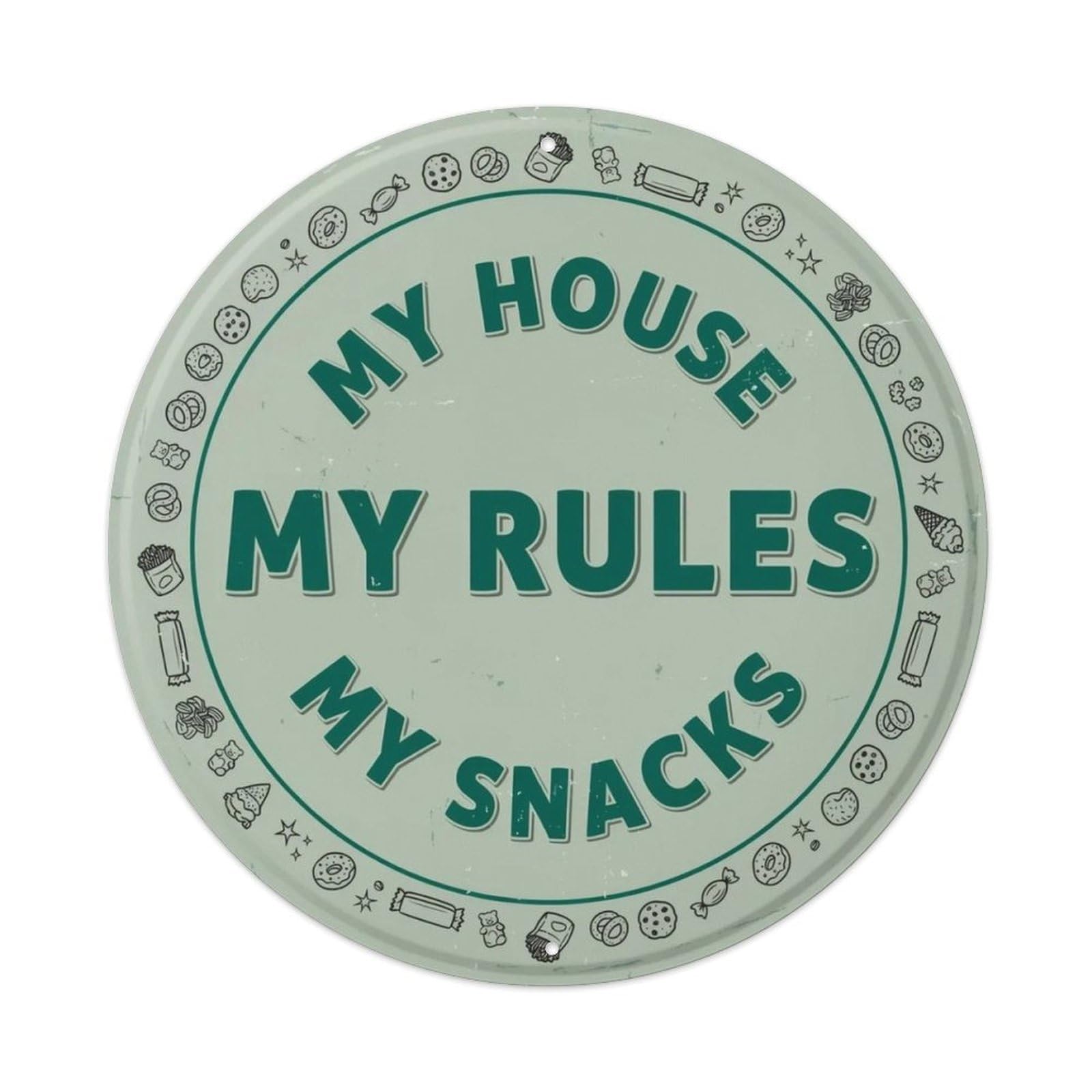 My House My Rules My Snacks Metal Tin Sign Plaque