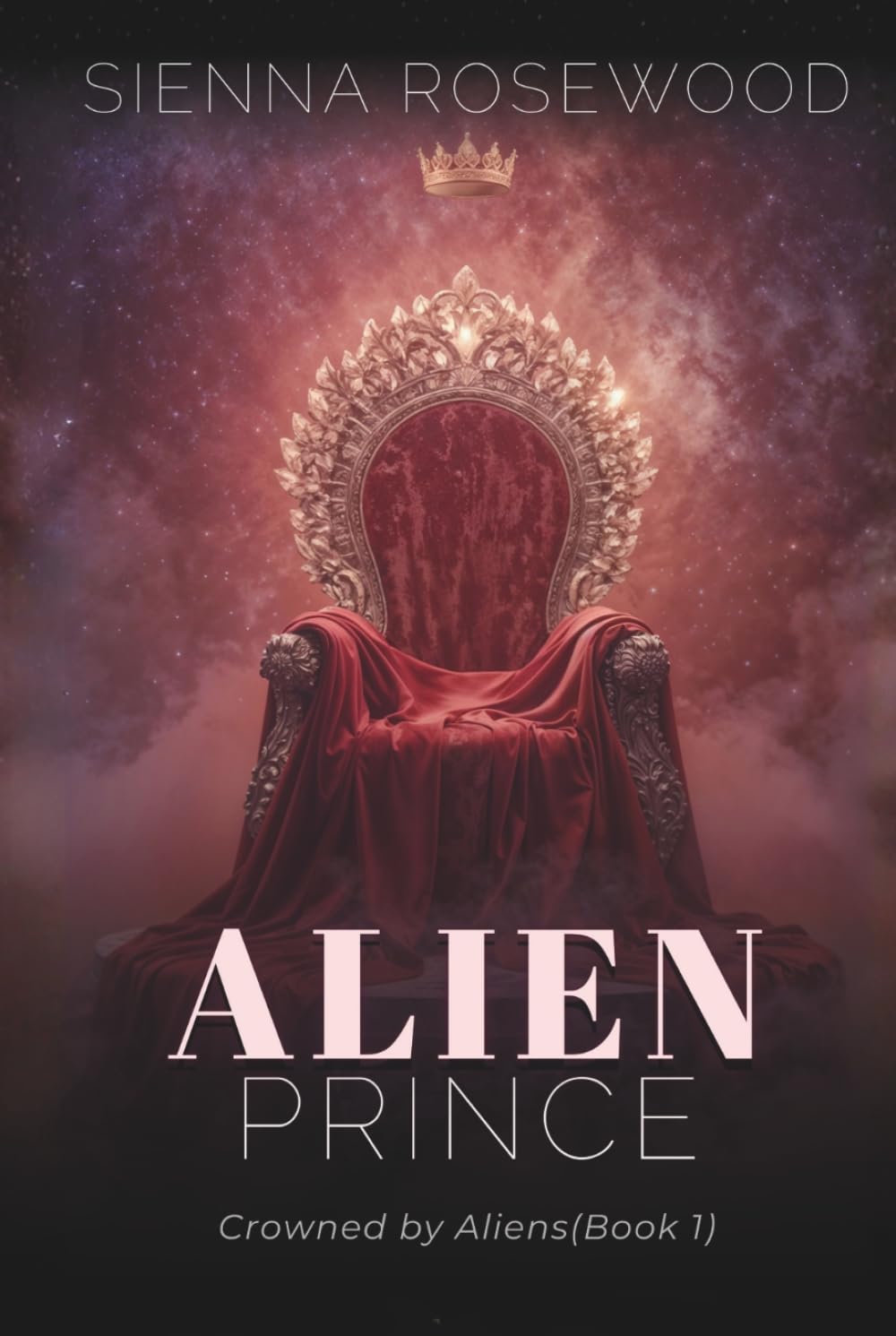 Alien Prince: A Sci-Fi Omegaverse Reverse Harem & Breeding Romance (Crowned by Aliens)