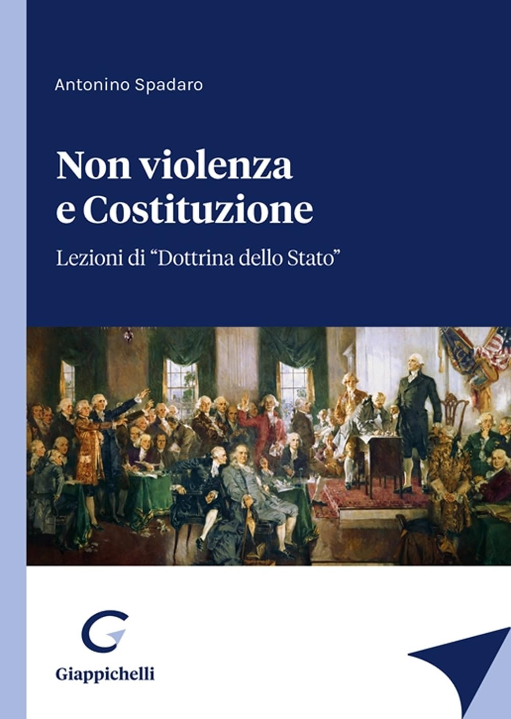 Non Violenza E Costituzione. Lezioni Di «Dottrina Dello Stato» - 4