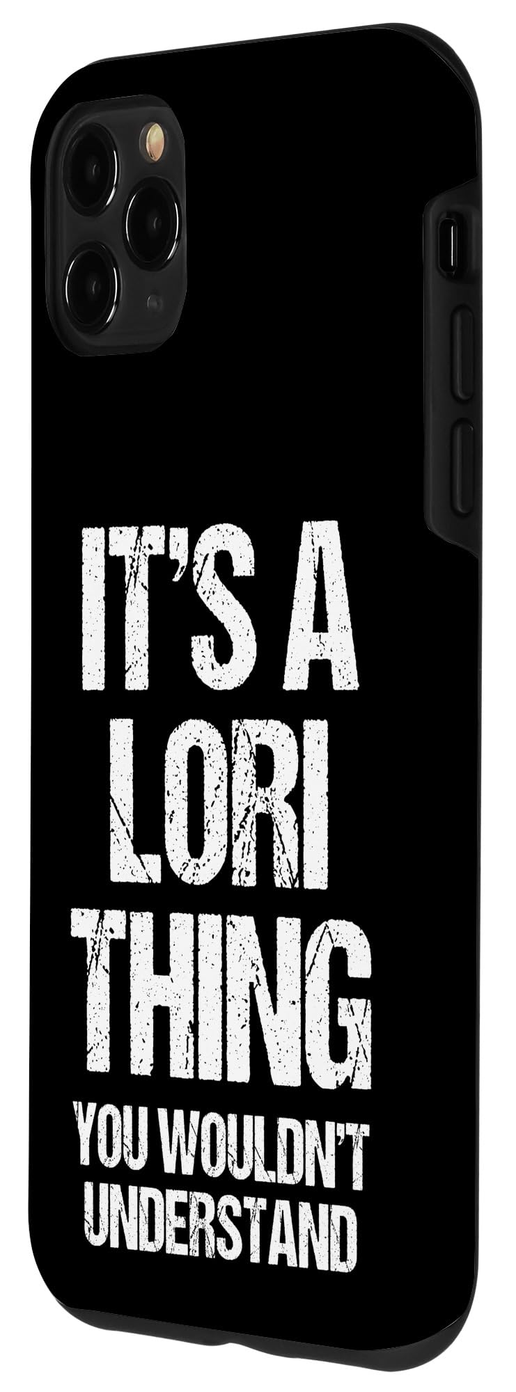 iPhone 11 Pro Max It's A Lori Thing (You Wouldn't Understand) -Funny Name Lori Case - Image 2