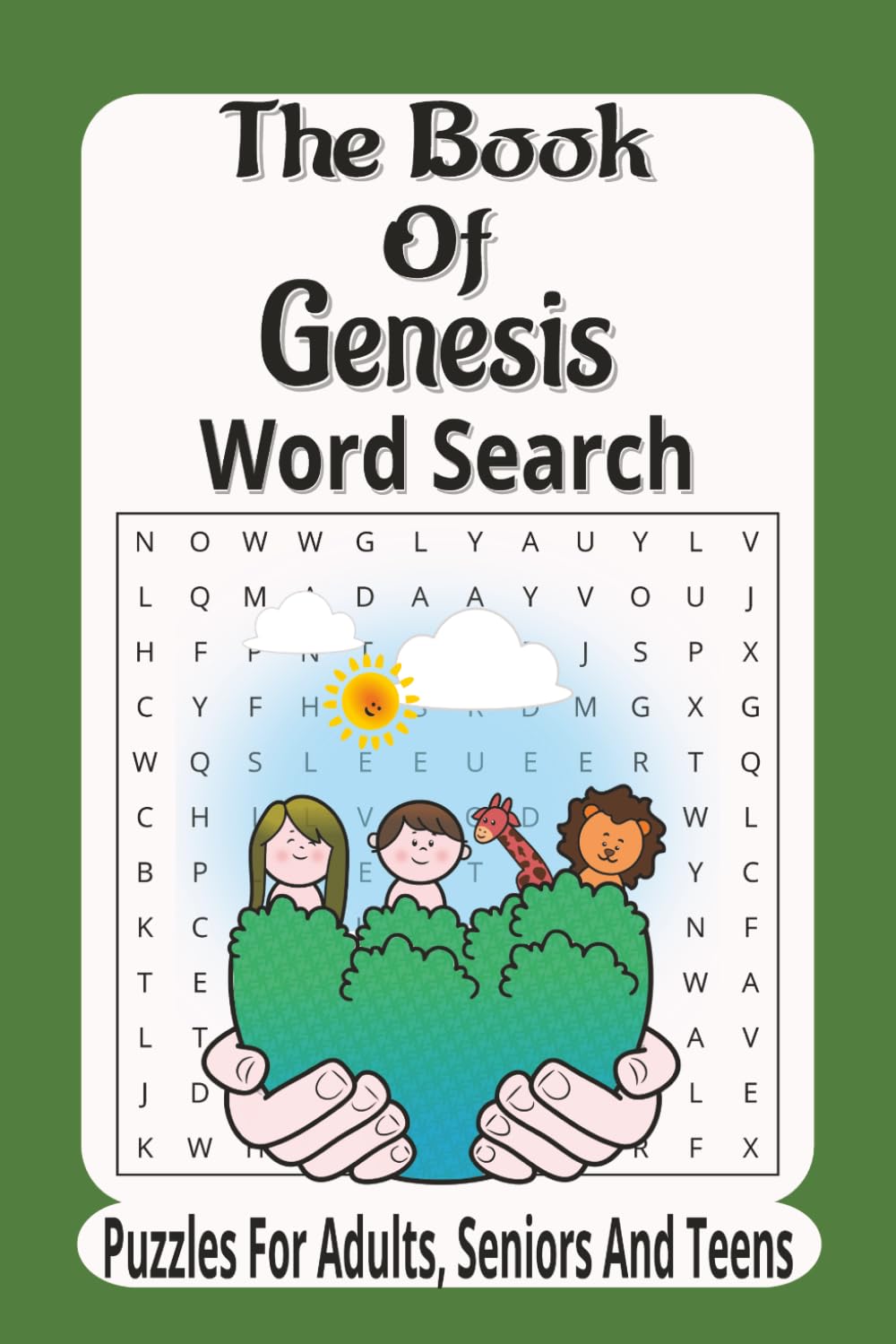 The Book Of Genesis Word Search: 55 Challenging Bible Word Search Puzzles from the Book of Genesis (The Bible Books Word Search Series)