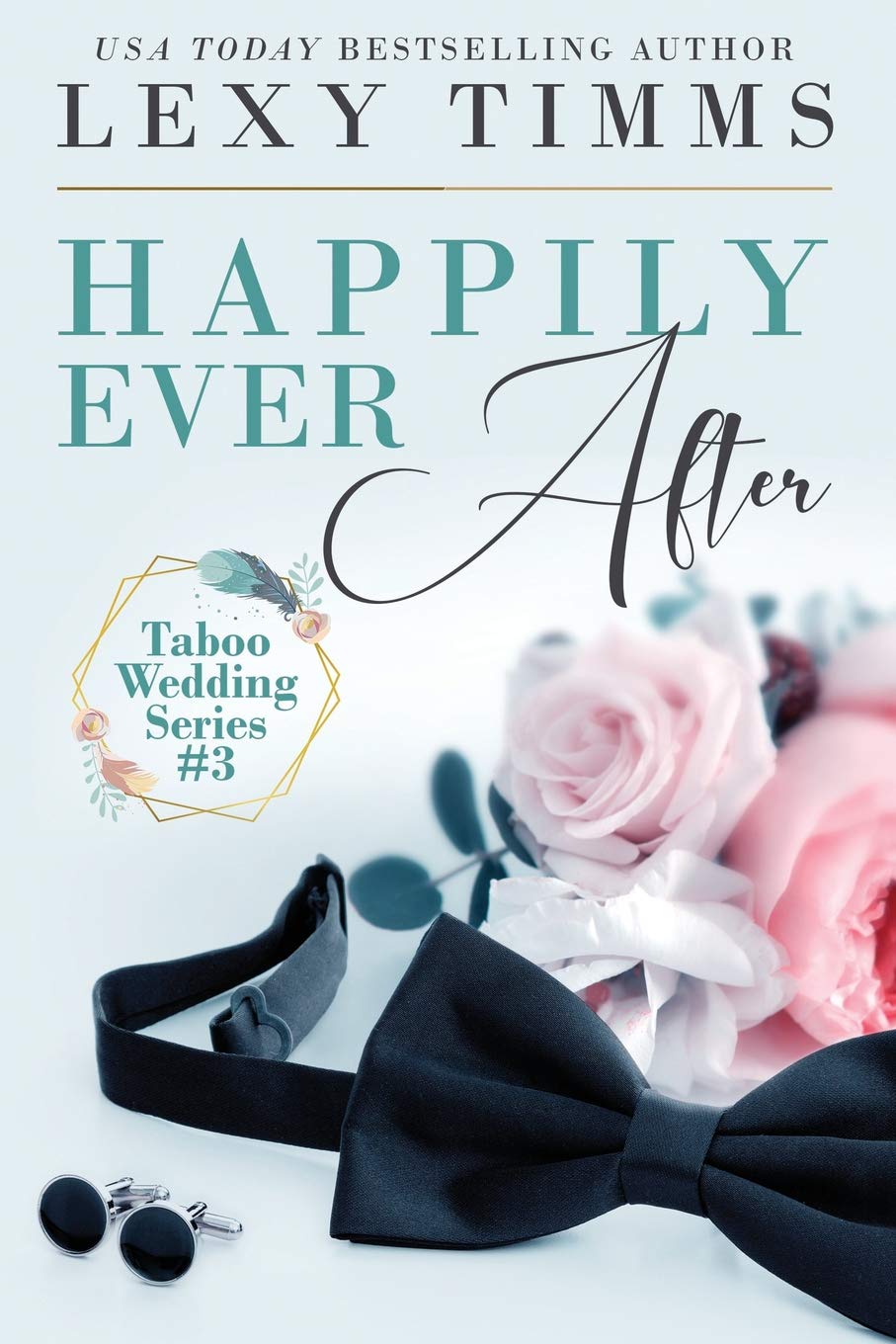 Happily Ever After: Taboo Billionaire Romance