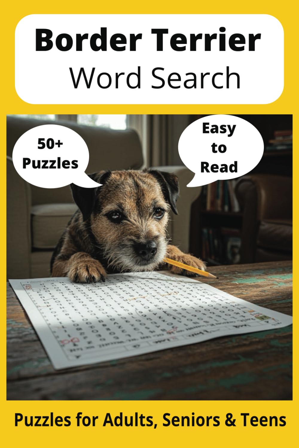 Border Terrier Word Search Puzzle Book: Word Searches with Easy to Read Print about Border Terriers, Loving Pets, Training and More | 6x9 inches, 110 ... Gift for Vacations, Holidays and Free Times