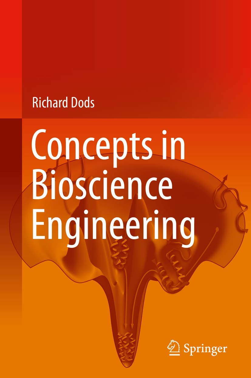 Concepts in Bioscience Engineering: 9783030283025: Medicine & Health ...