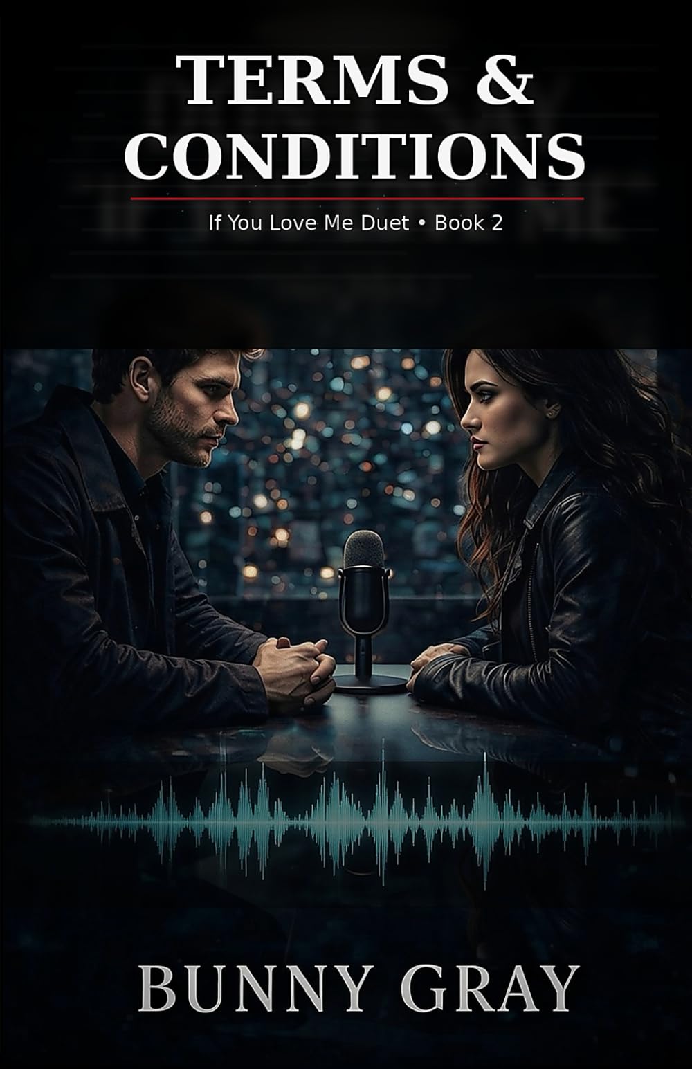Terms & Conditions: 2 (If You Love Me Duet)