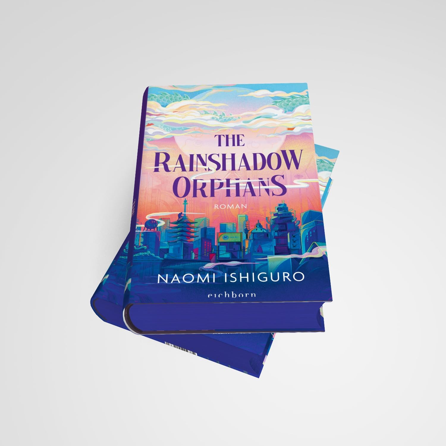 The Rainshadow Orphans: Roman - Exklusiver Motiv-Farbschnitt in der Erstauflage. Band 1