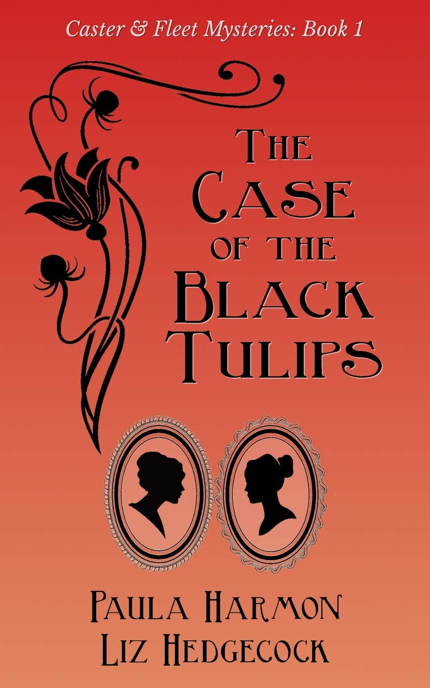 The Case of the Black Tulips: 1 (Caster & Fleet Mysteries)