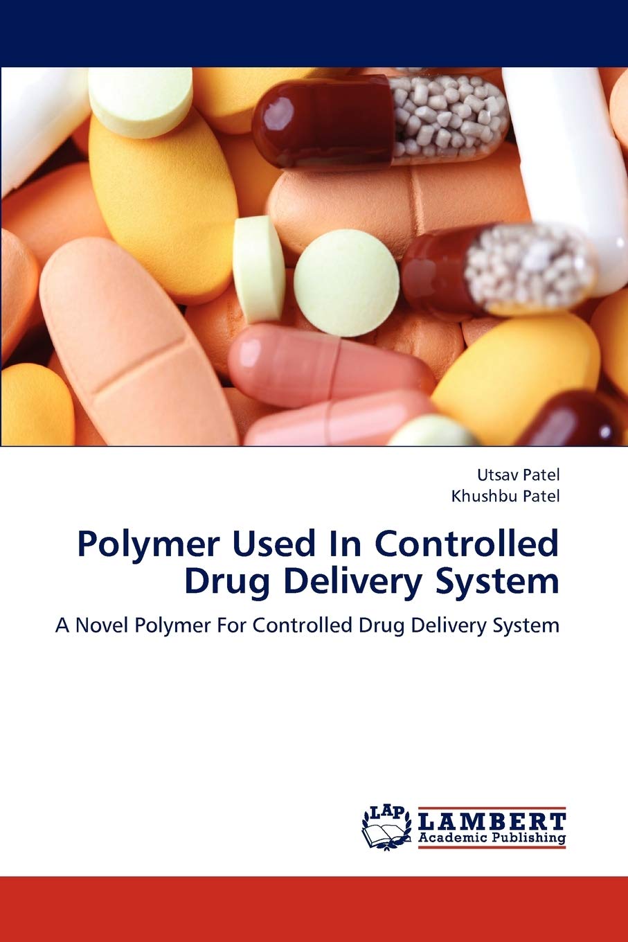 Polymer Used In Controlled Drug Delivery System