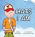 Hats I Am