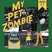 My Pet Zombie 0692458824 Book Cover