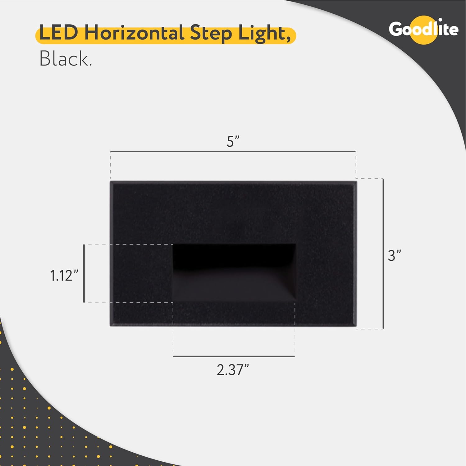 Goodlite, Warm White 3000k G-20238 5W 250LM Horizontal Indoor-Outdoor LED Step Light, Wet Location, Black Finish, Dimmable
