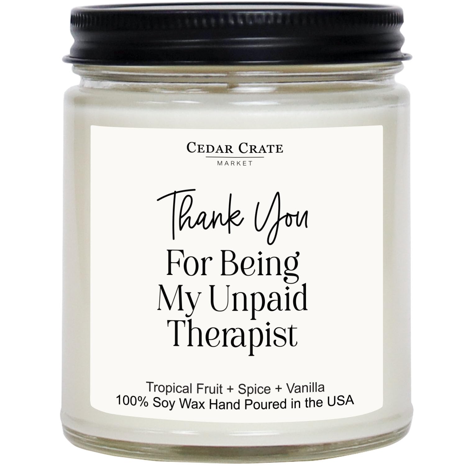 CEDAR CRATE MARKET - Thank You Gifts for Women | Thank You for Being My Unpaid Therapist Candle for Men, Mom, Coworkers, Nurse, Clients, Employee Boss