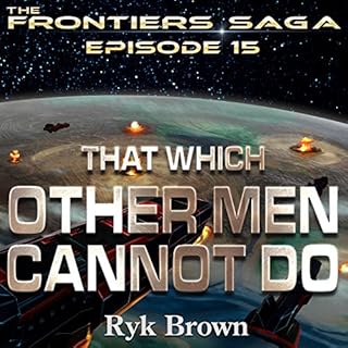 That Which Other Men Cannot Do Audiolibro Por Ryk Brown arte de portada