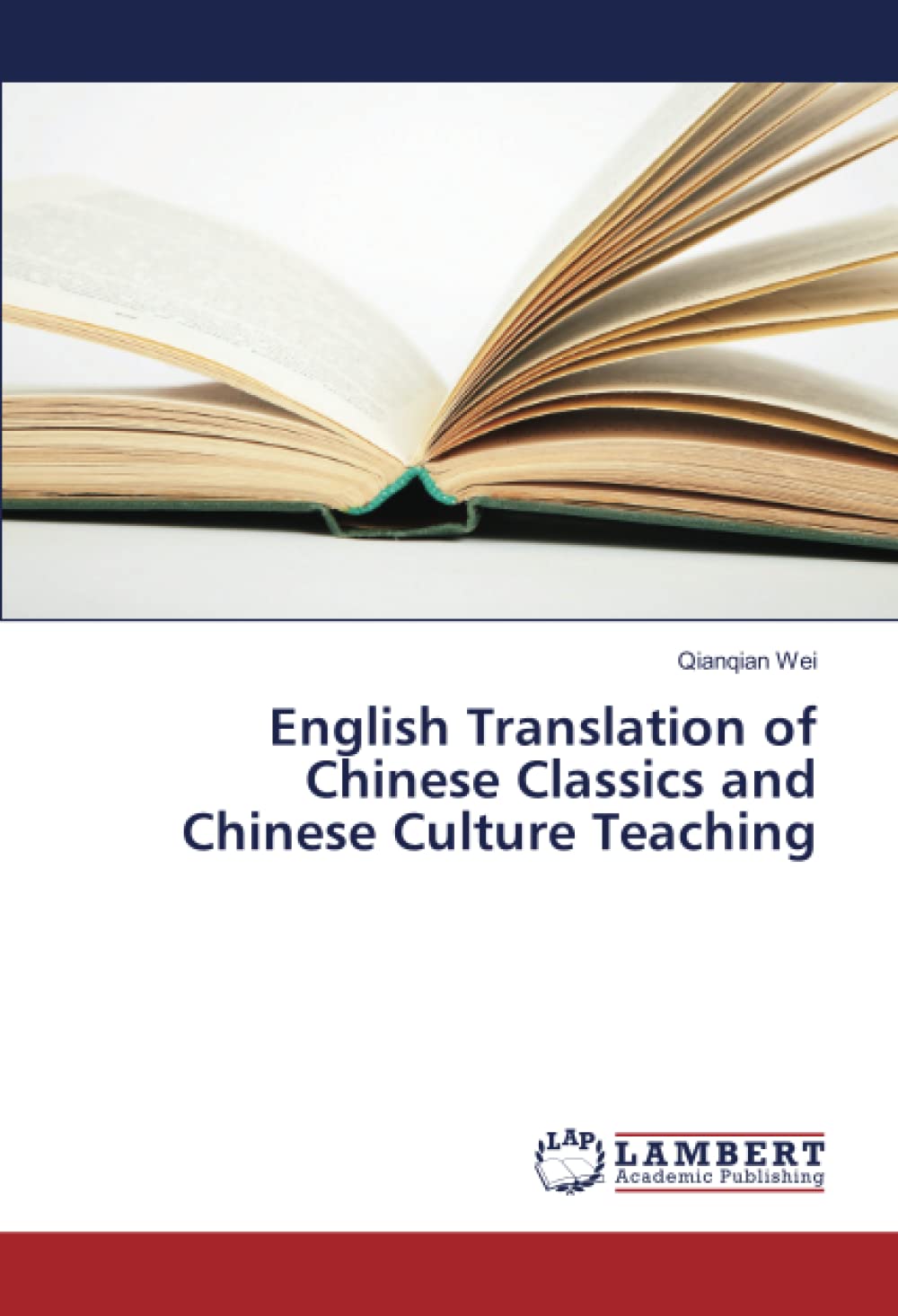 English Translation of Chinese Classics and Chinese Culture Teaching
