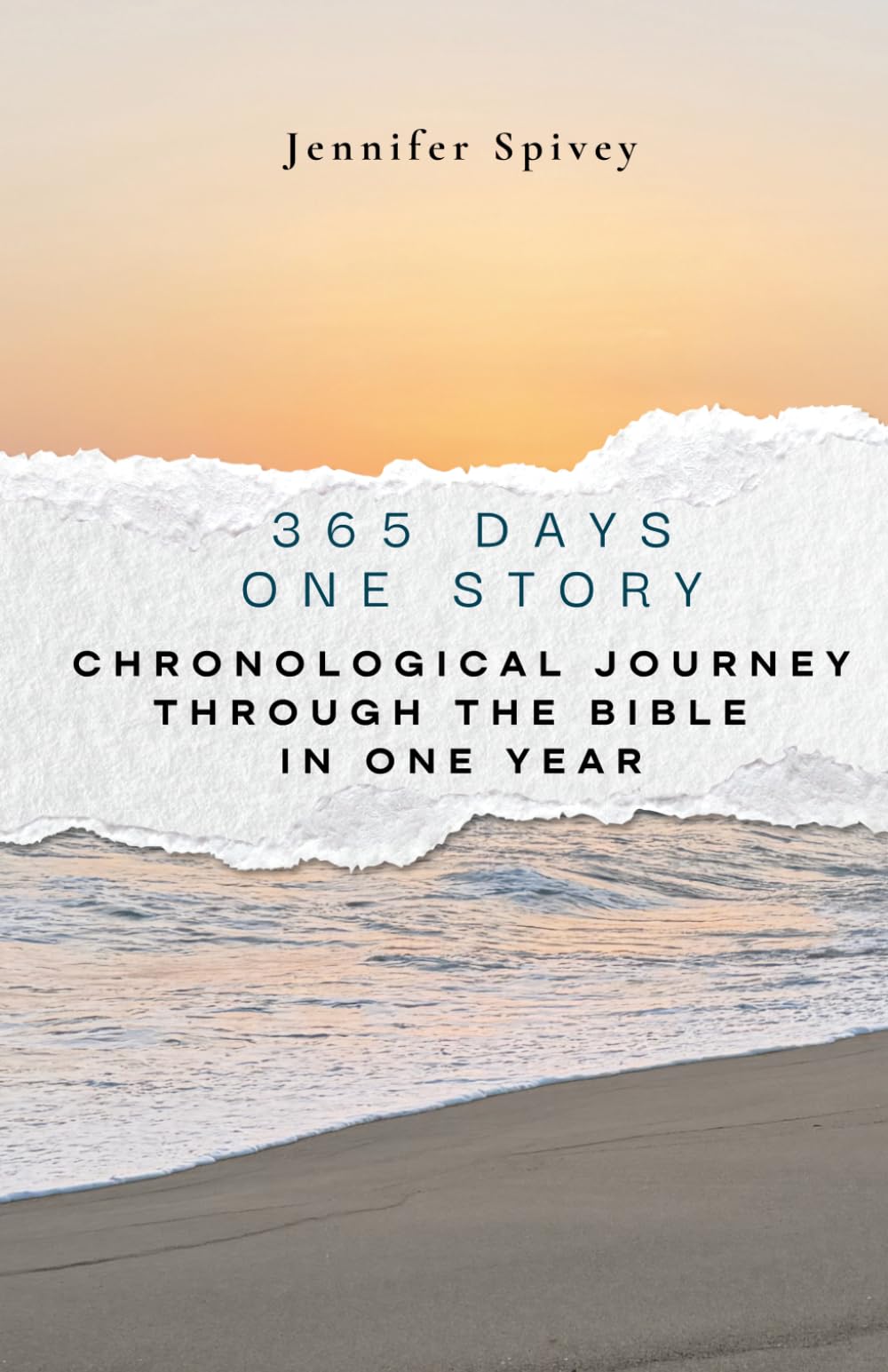 365 Days, One Story: A Chronological Journey Through the Bible in One Year