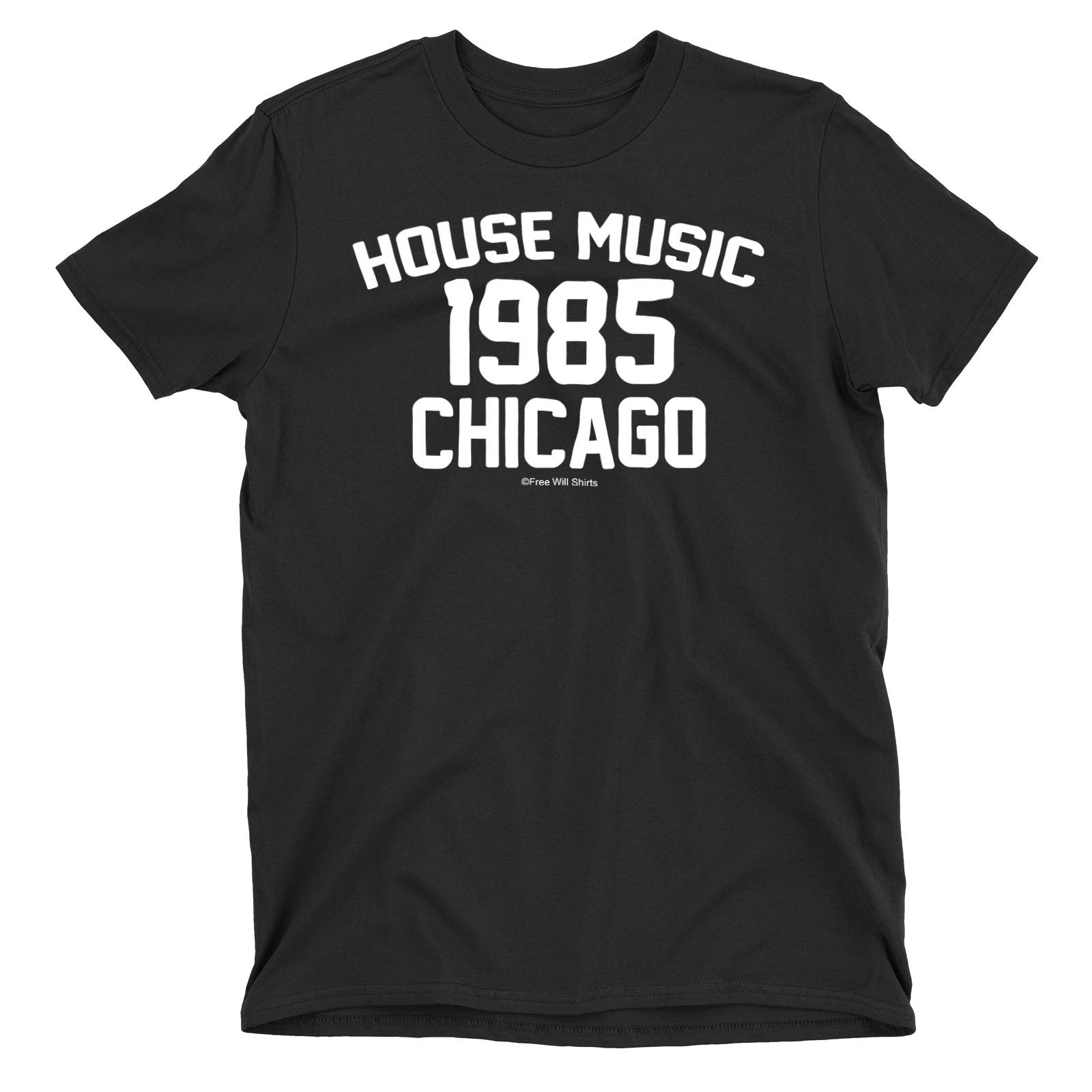 Free Will Shirts House Music 1985 Chicago - Womens Dance Music Organic Cotton T-Shirt Black